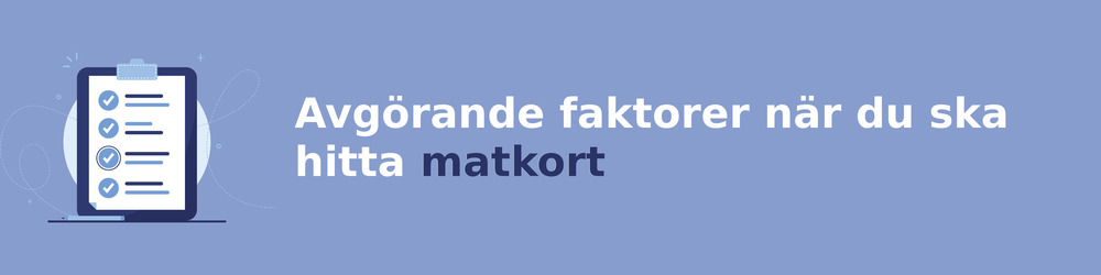viktiga faktorer för att välja rätt matkort