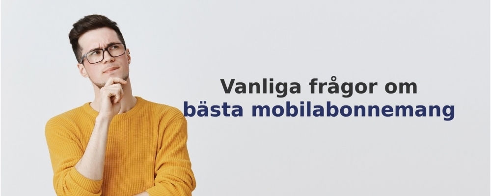 vanliga frågor om Mobilabonnemang
